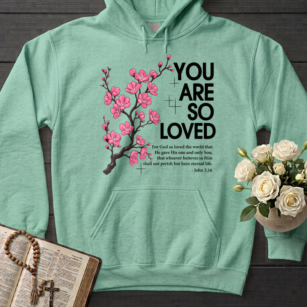 You Are So Loved Jonh 3.16 01