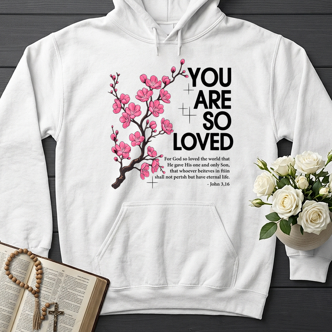 You Are So Loved Jonh 3.16 01