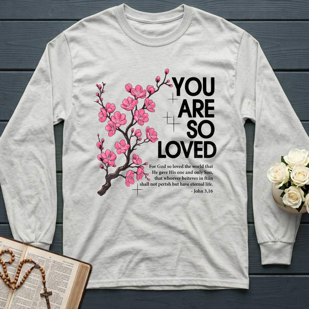 You Are So Loved Jonh 3.16 01