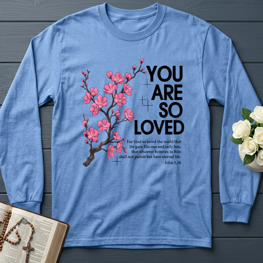 You Are So Loved Jonh 3.16 01