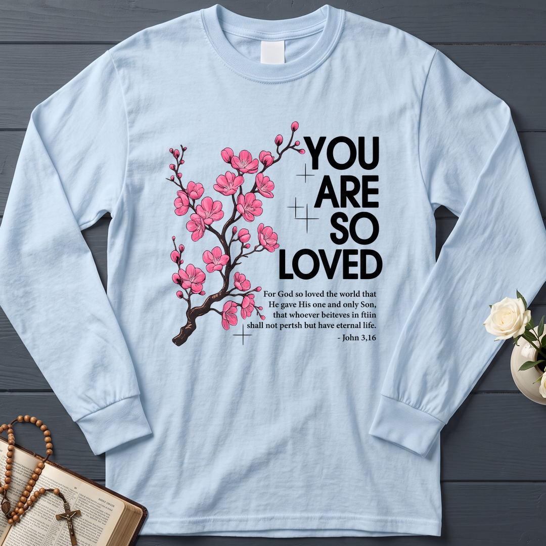 You Are So Loved Jonh 3.16 01