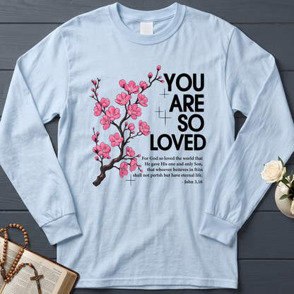 You Are So Loved Jonh 3.16 01