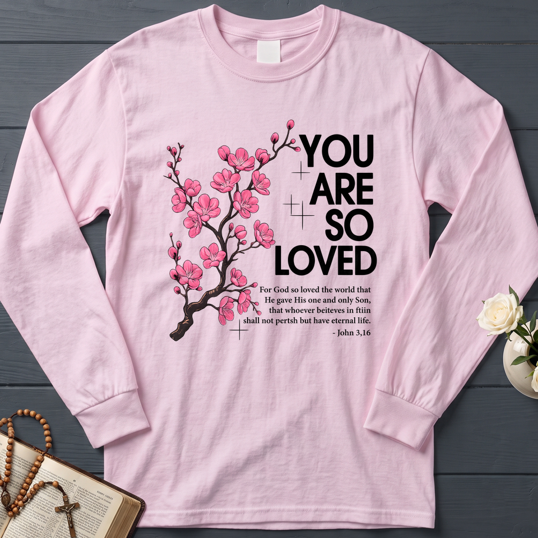 You Are So Loved Jonh 3.16 01