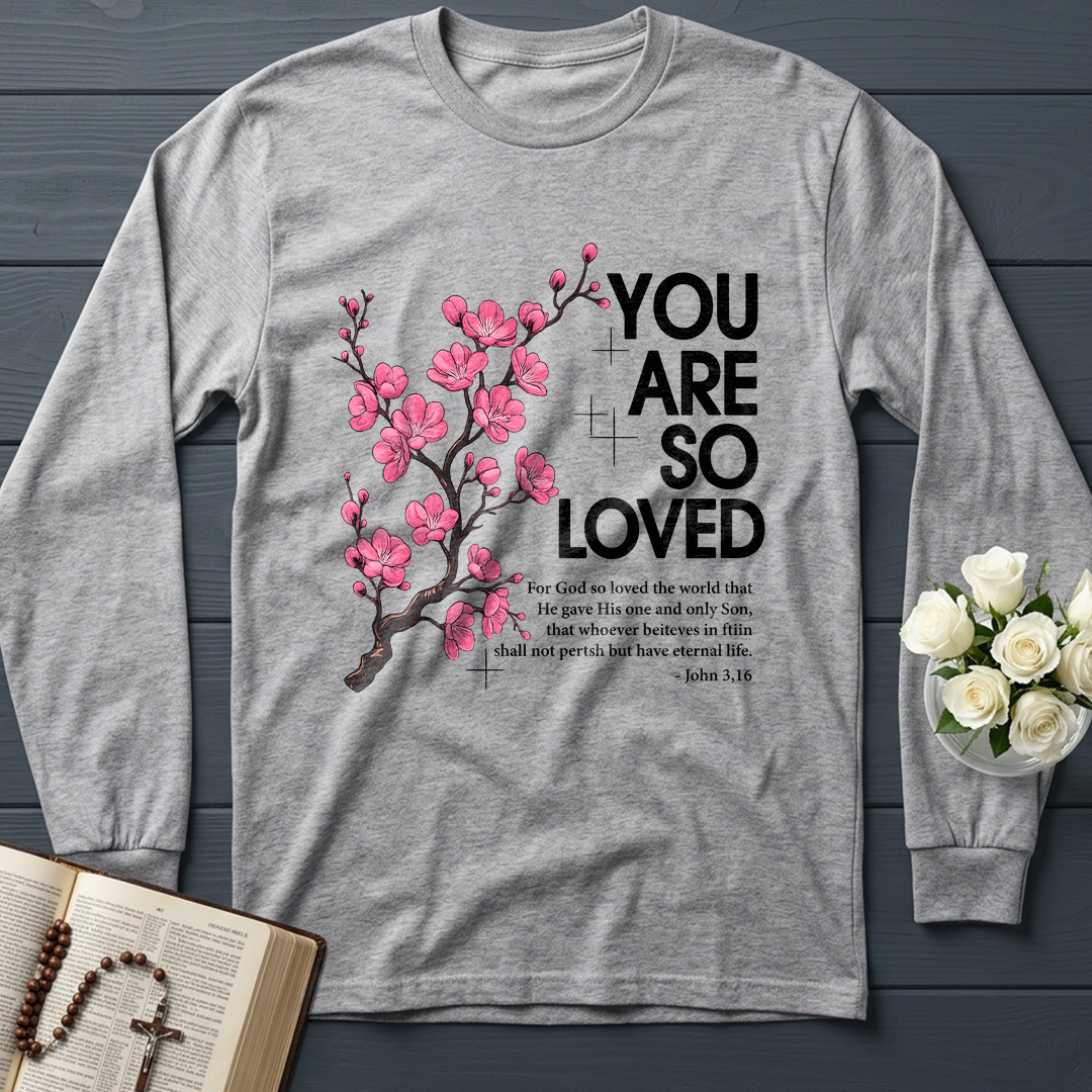 You Are So Loved Jonh 3.16 01