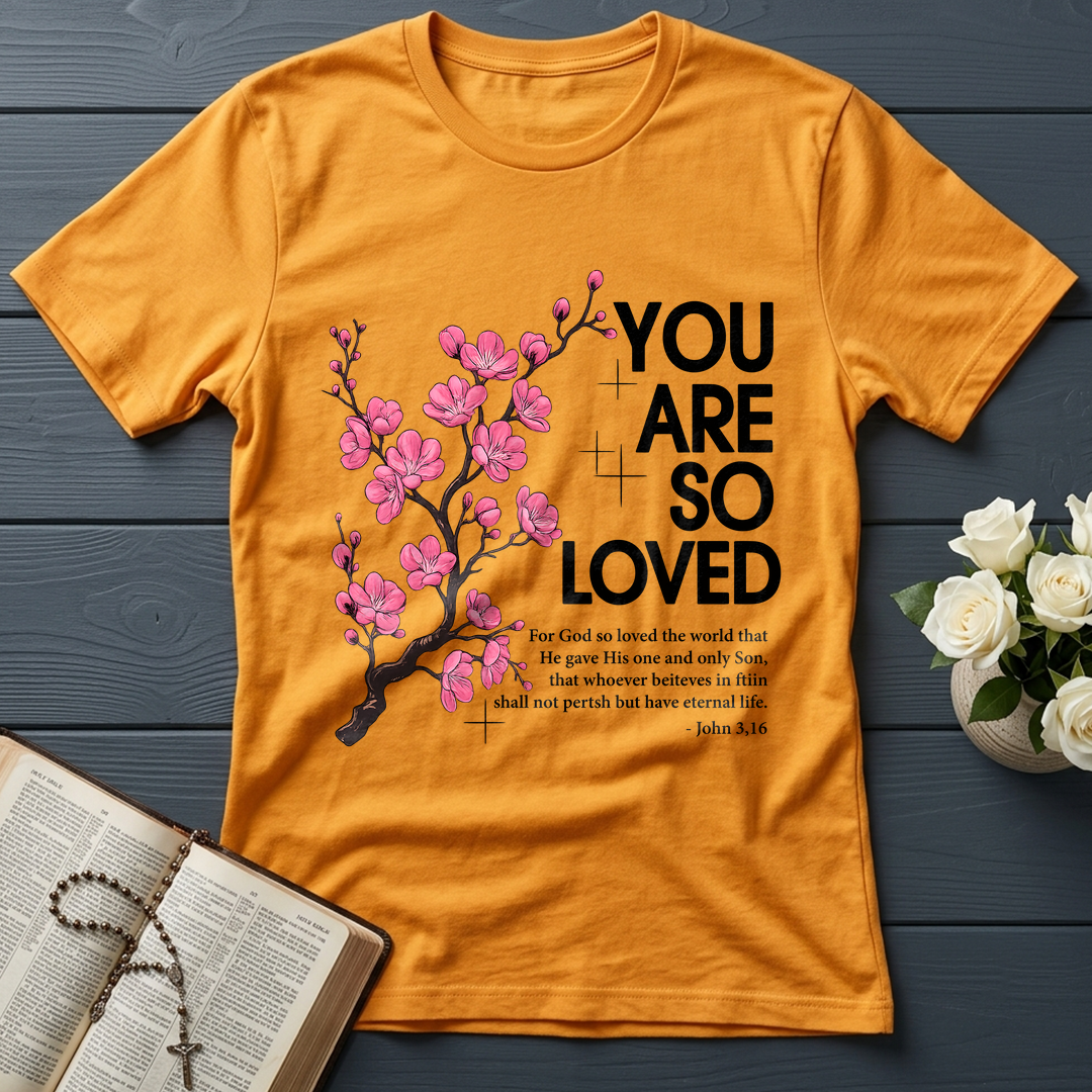 You Are So Loved Jonh 3.16 01