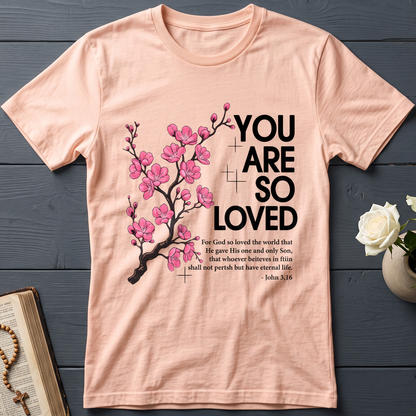 You Are So Loved Jonh 3.16 01