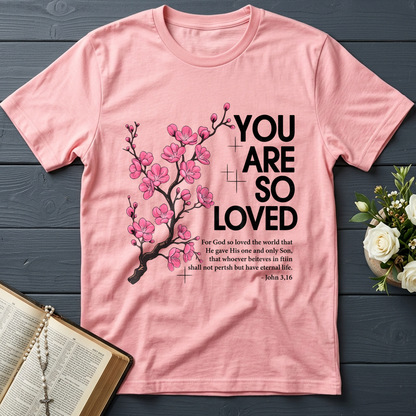 You Are So Loved Jonh 3.16 01