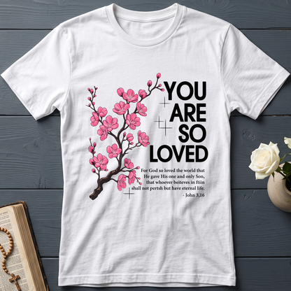 You Are So Loved Jonh 3.16 01