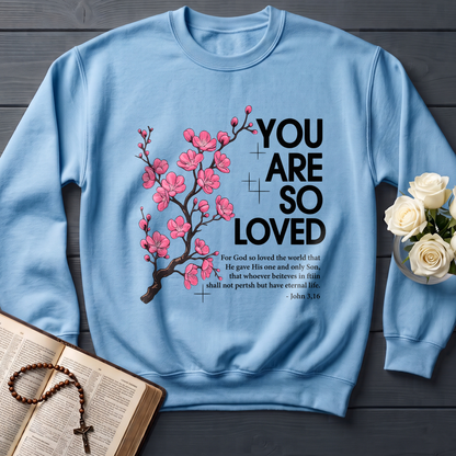You Are So Loved Jonh 3.16 01