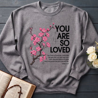 You Are So Loved Jonh 3.16 01