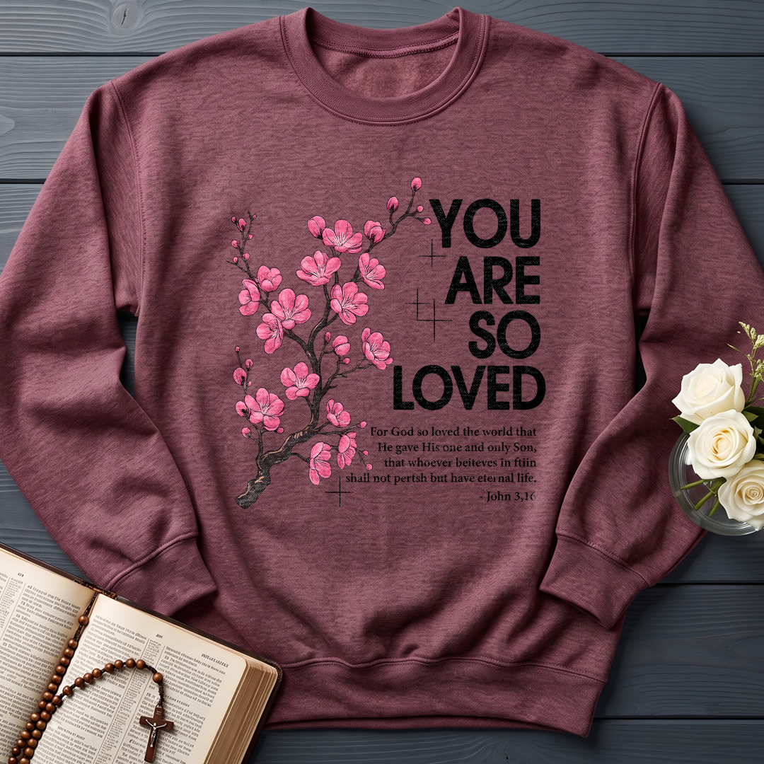 You Are So Loved Jonh 3.16 01