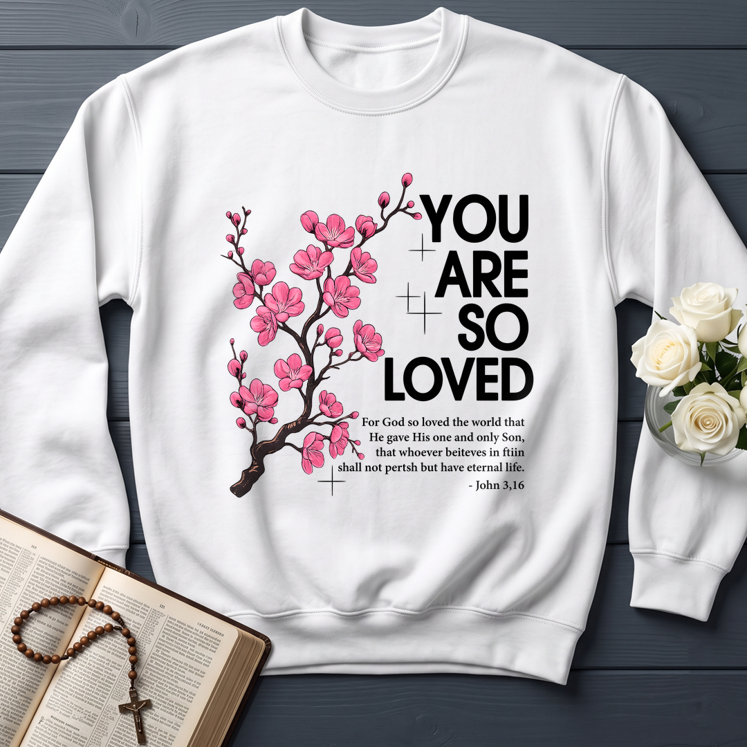 You Are So Loved Jonh 3.16 01