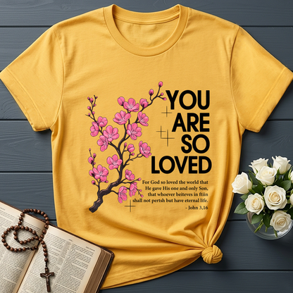 You Are So Loved Jonh 3.16 01