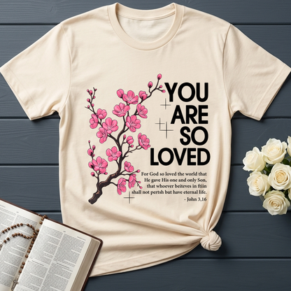 You Are So Loved Jonh 3.16 01