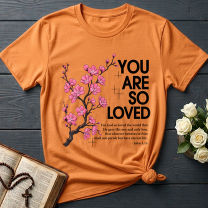 You Are So Loved Jonh 3.16 01