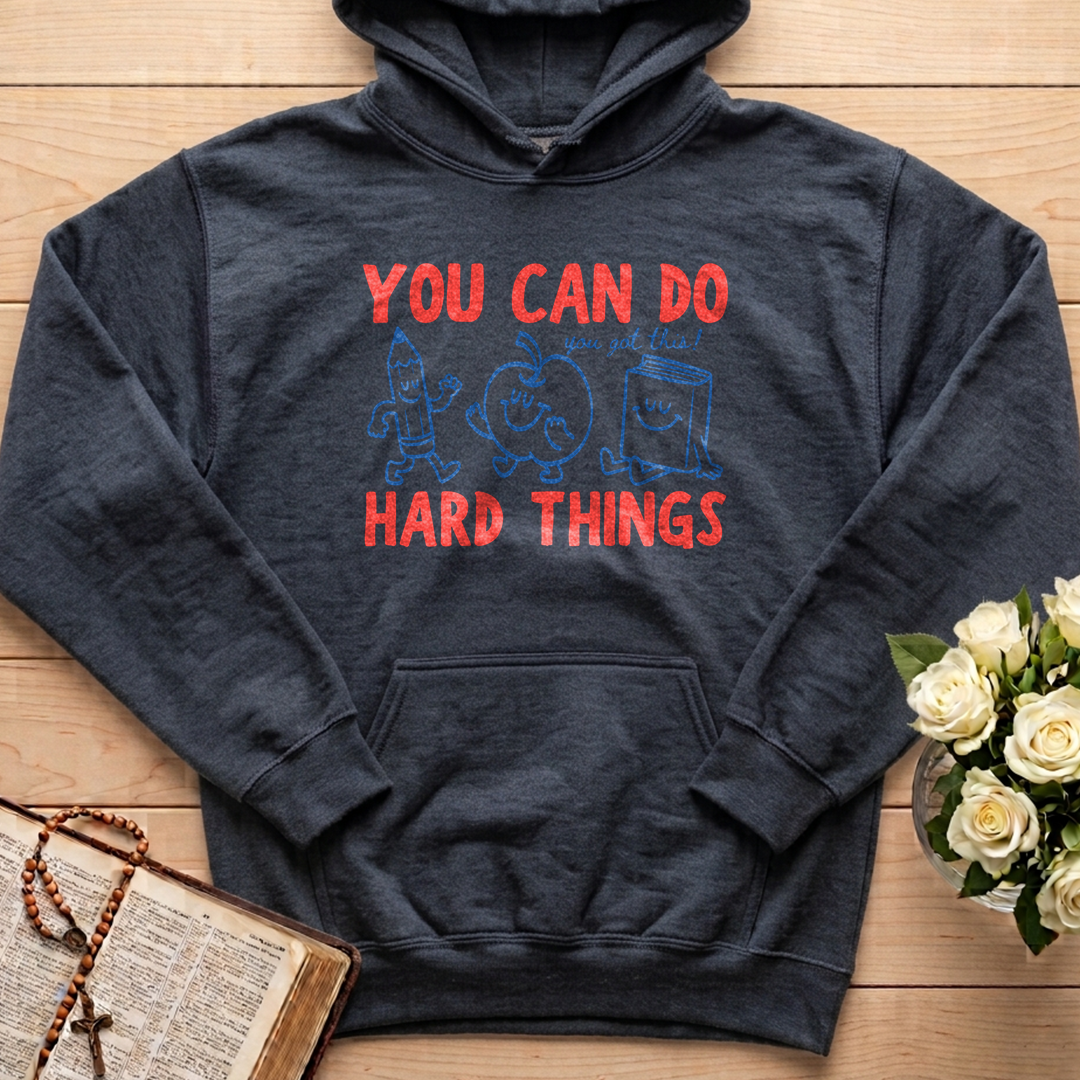 You Can Do You Got This Hard Things 01