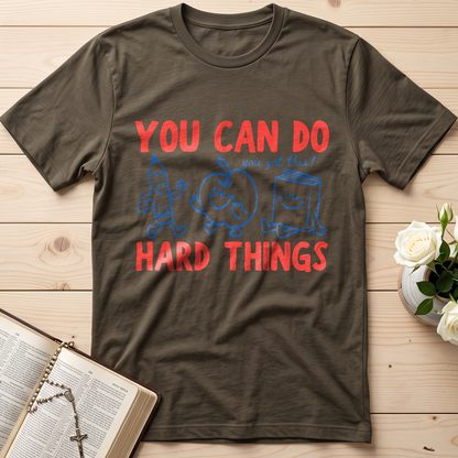 You Can Do You Got This Hard Things 01