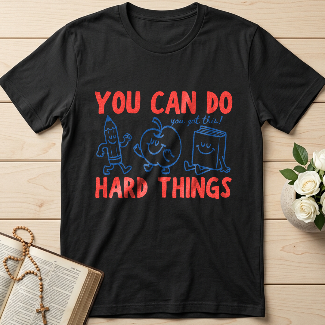 You Can Do You Got This Hard Things 01
