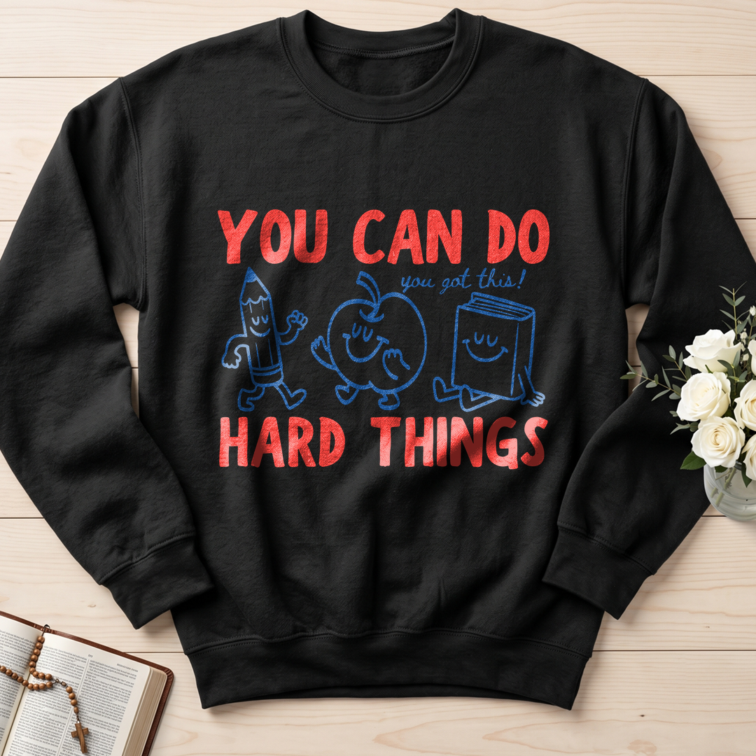 You Can Do You Got This Hard Things 01