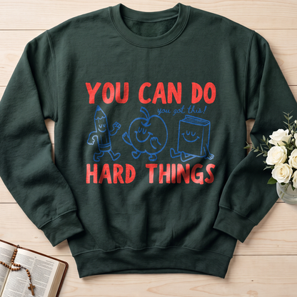 You Can Do You Got This Hard Things 01