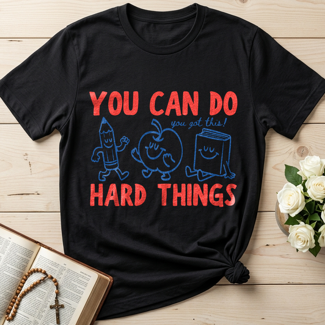 You Can Do You Got This Hard Things 01