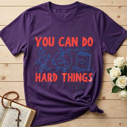 You Can Do You Got This Hard Things 01