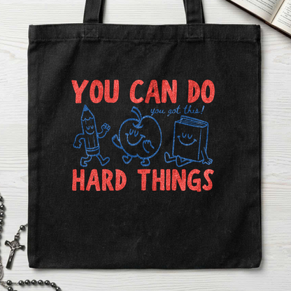 You Can Do You Got This Hard Things 01