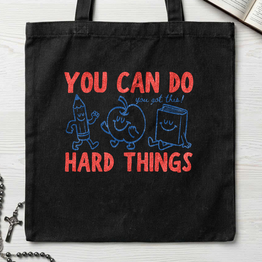 You Can Do You Got This Hard Things 01