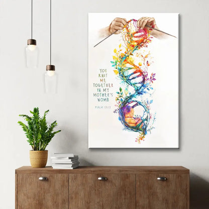 You Knit Me Together In My Mother's Womb, Christian Artwork, Psalm 139:13 Wall Art Canvas