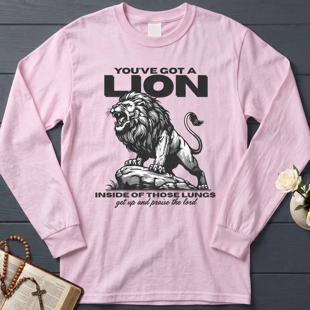 You've Got A Lion Inside Of Those Lungs Get Up And Praise The Lord 01