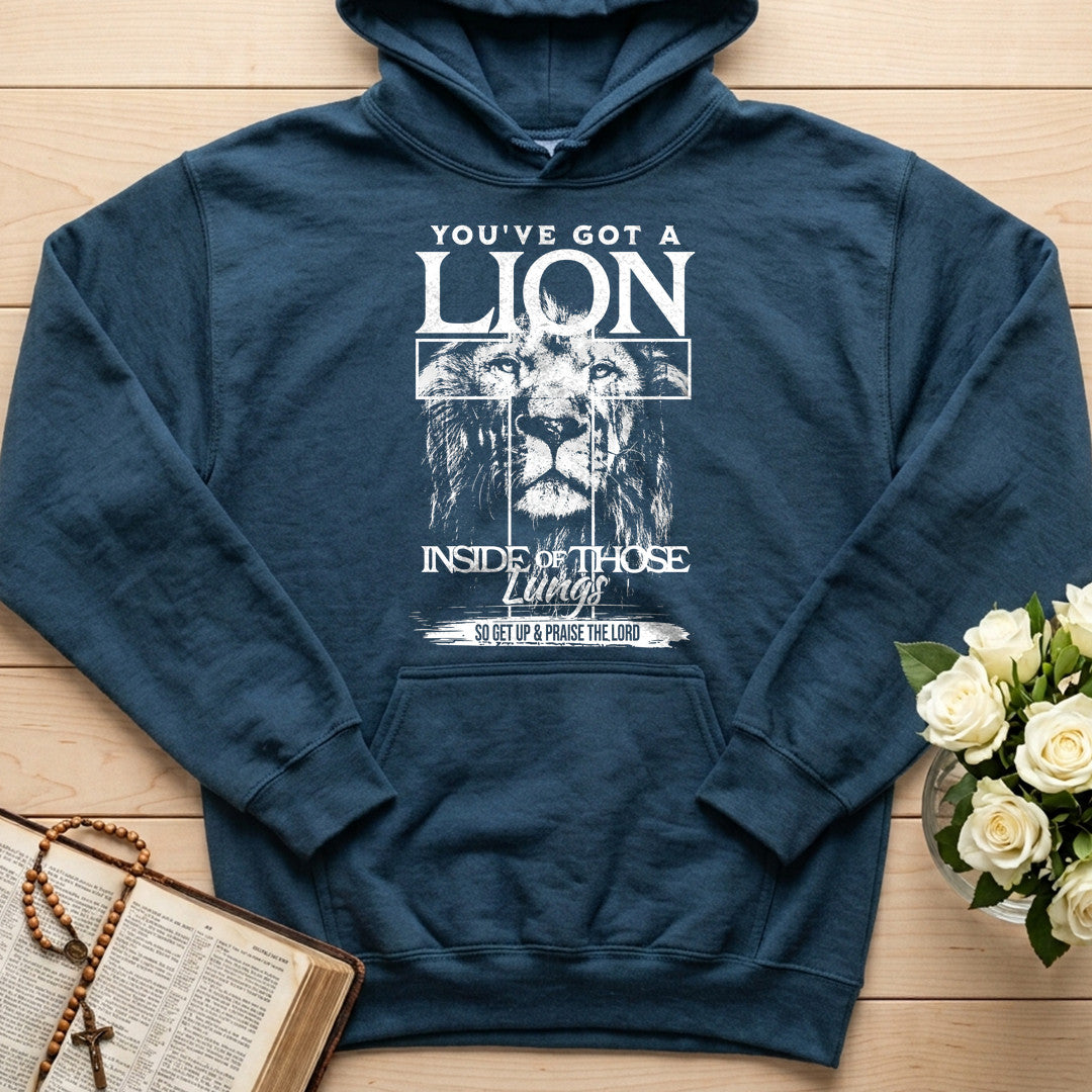 You've Got A Lion Inside Of Those Lungs So Get Up And Praise The Lord 01