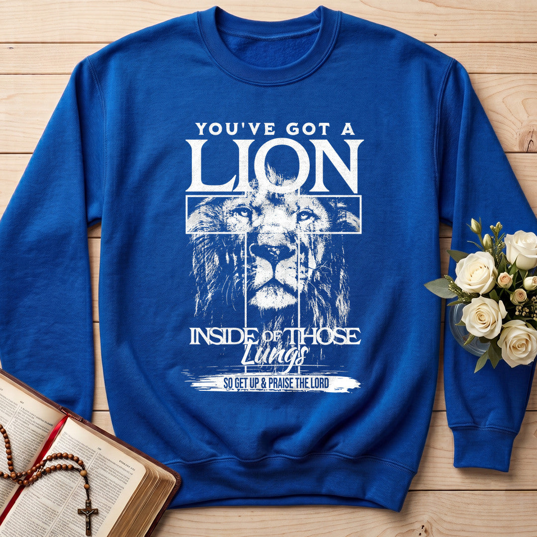 You've Got A Lion Inside Of Those Lungs So Get Up And Praise The Lord 01