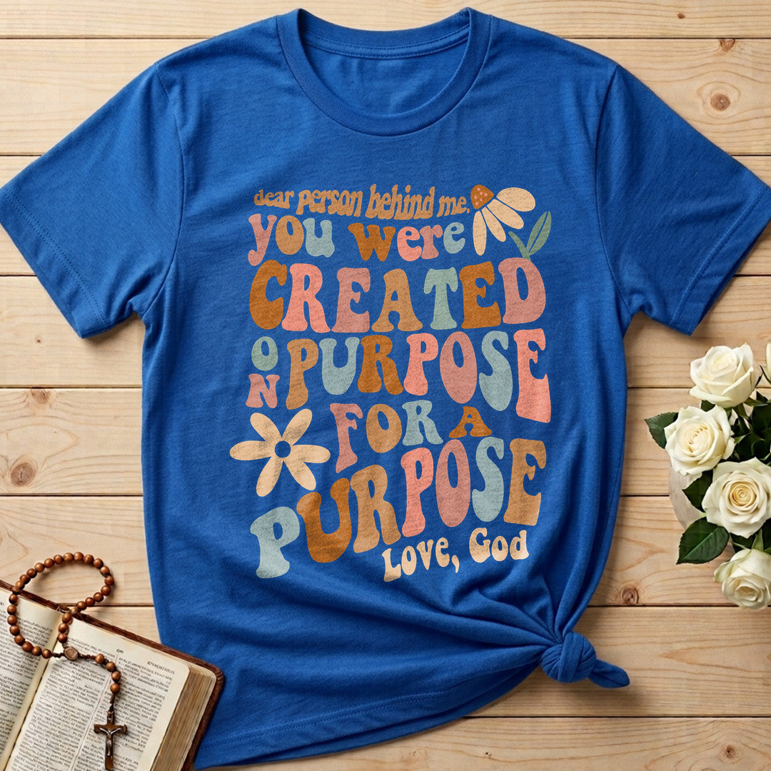 You Were Created On Purpose For A Purpose Love God 01
