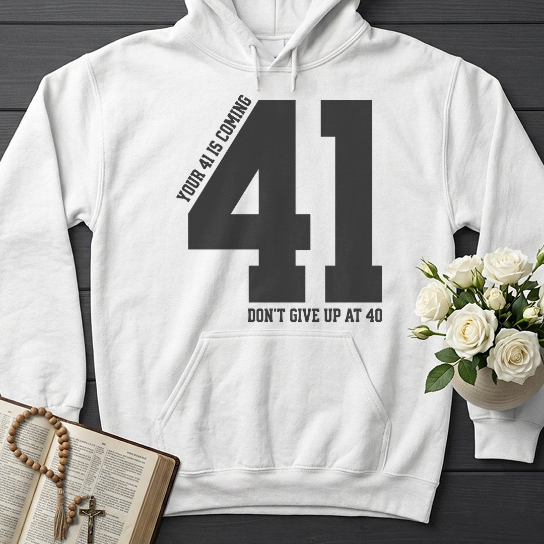 Your 41 Is Coming 27