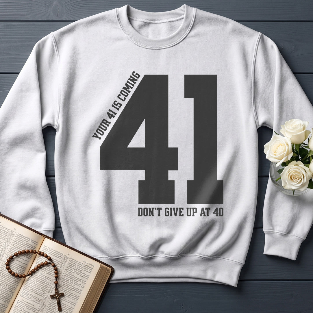 Your 41 Is Coming 27