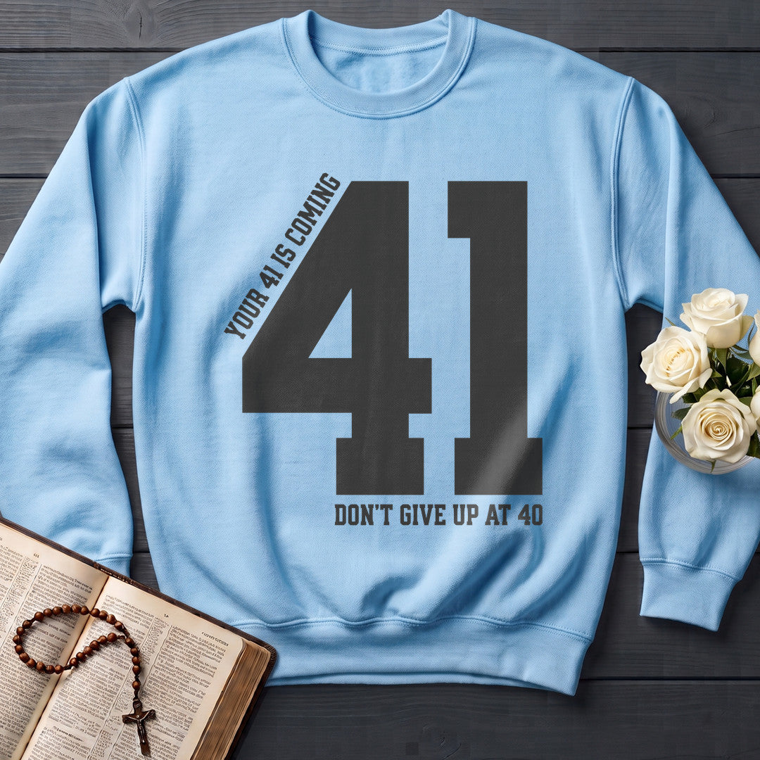 Your 41 Is Coming 27