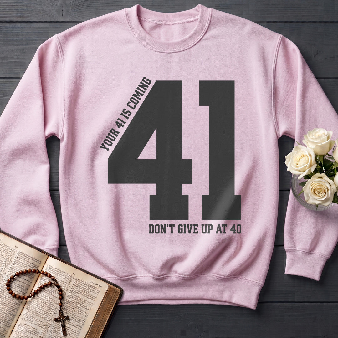 Your 41 Is Coming 27