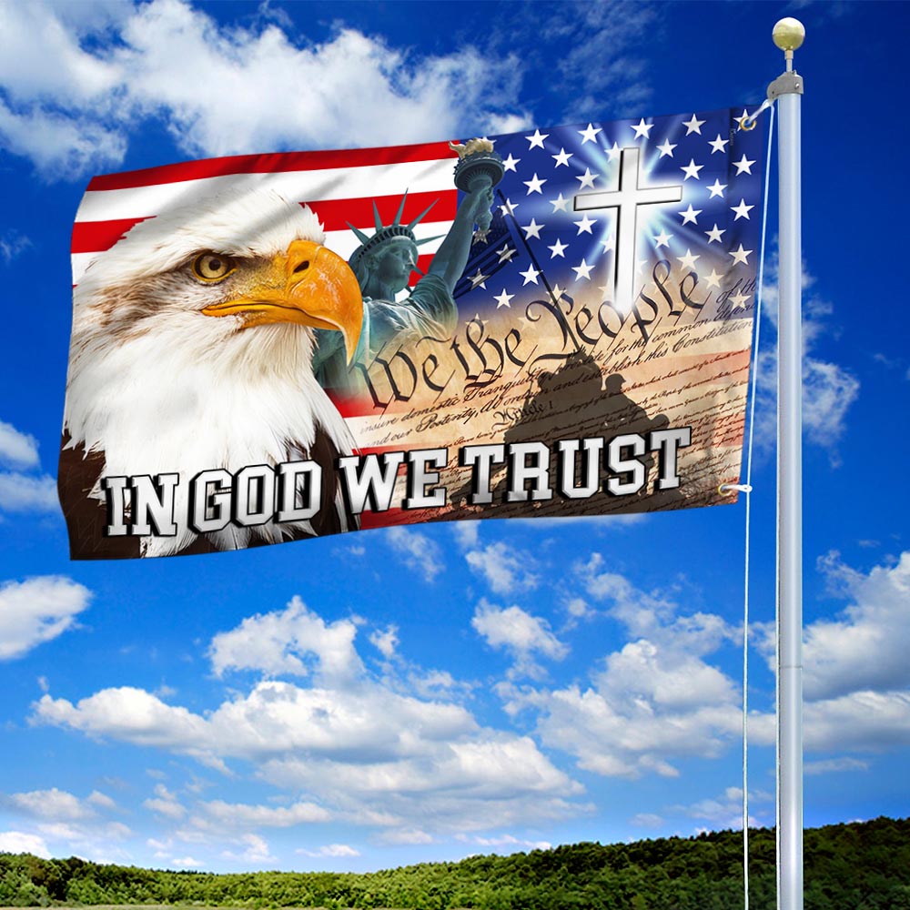 In God We Trust, We The People, Christian Cross American Eagle Flag